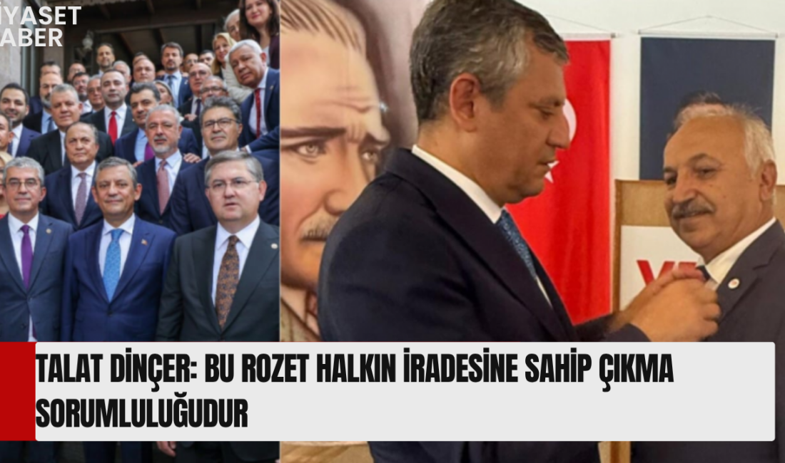 Yeni Parti Mersin Milletvekili Talat Dinçer, Genel Başkan Özgür Özel
