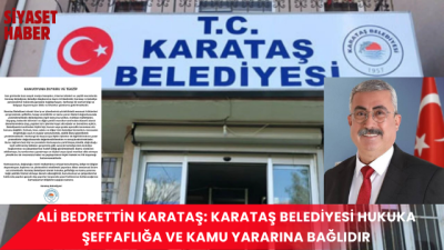 Karataş Belediyesi, son günlerde bazı sosyal medya hesapları, internet siteleri