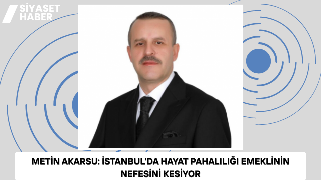 Yeniden Refah Partisi İstanbul İl Yönetim Kurulu Üyesi Metin Akarsu,