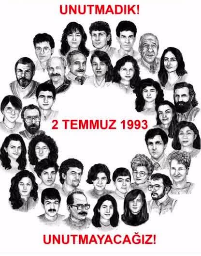 "2 Temmuzu unutmak, tarihten ders çıkarmamaktır"