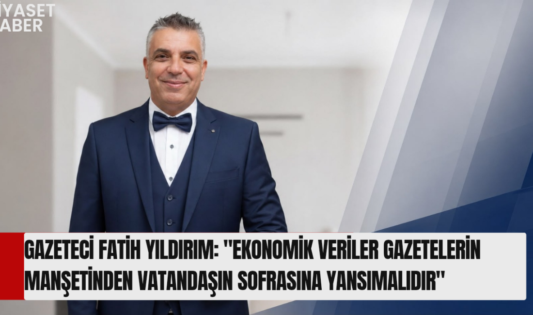 Trend Medya Kurucusu Gazeteci Fatih Yıldırım’dan Enflasyon Verileri ve Maaş