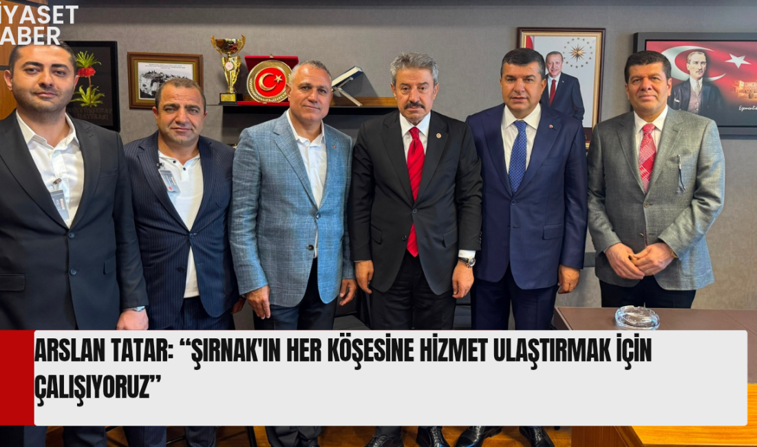 AK Parti Şırnak Milletvekili Arslan Tatar, TBMM'de Şırnaklı vatandaşlarla bir