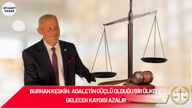 Yeniden Refah Partisi Ordu İkizce İlçe Başkanı Burhan Keskin, 10