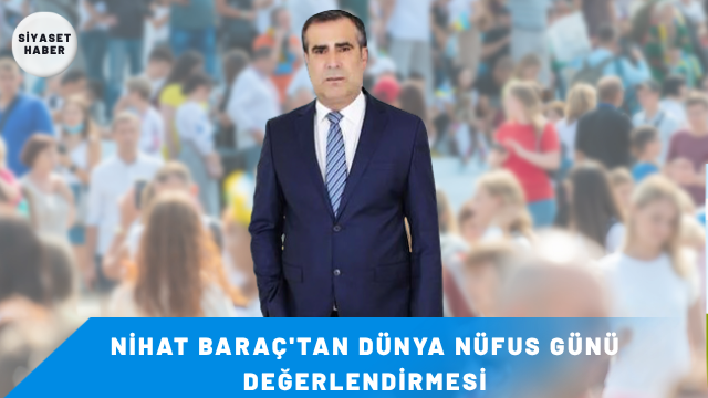 DEVA Partisi Bingöl İl Başkanı Nihat Baraç, 11 Temmuz Dünya