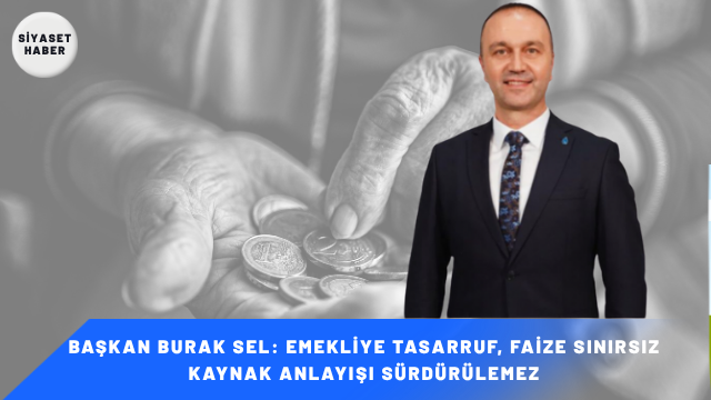 DEVA Partisi Bilecik İl Başkanı Burak Sel, ekonomik tabloya ilişkin