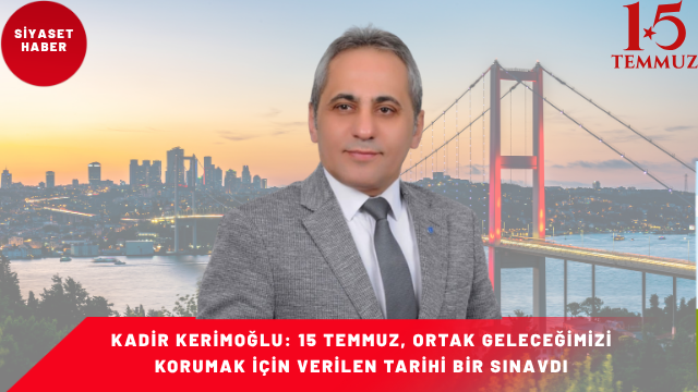 DEVA Partisi Mardin İl Başkanı Kadir Kerimoğlu, 15 Temmuz Demokrasi