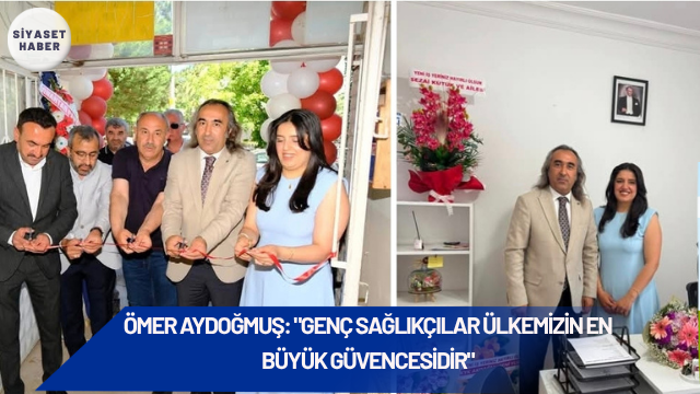 Ömer Aydoğmuş: “Genç Sağlıkçılar Ülkemizin En Büyük Güvencesidir” Gelecek Partisi