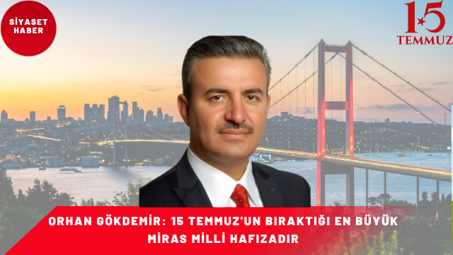 DEVA Partisi Ardahan İl Başkanı Orhan Gökdemir, 15 Temmuz Demokrasi