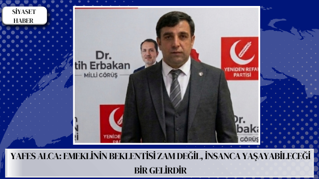 Yeniden Refah Partisi Bitlis Hizan İlçe Başkanı Yafes Alca, haziran