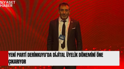Yeni Parti Derinkuyu İlçe Başkanı Soner Barut, vatandaşların partiye katılım