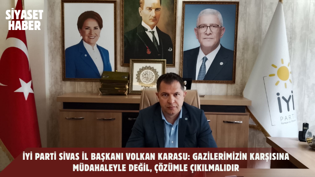 İYİ Parti Sivas İl Başkanı Volkan Karasu, Kurtuluş Parkı’nda haklarını