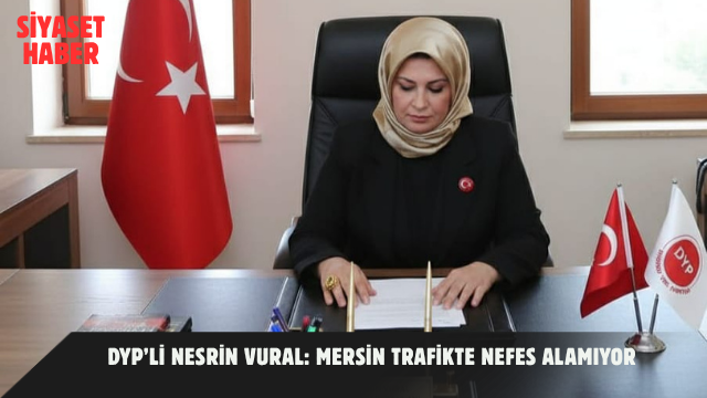 Doğru Yol Partisi (DYP) Mersin İl Başkanı Nesrin Vural, Mersin’de