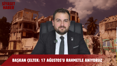 Yeniden Refah Partisi Tokat İl Başkanı Yasin Çeltek, 17 Ağustos